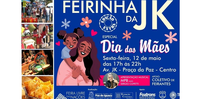 Sexta-feira (12) terá edição especial da Feirinha da JK pro Dia das Mães