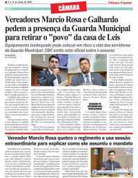 Vereadores Marcio Rosa e Galhardo pedem a presença da Guarda Municipal para retirar o "povo" da casa de Leis