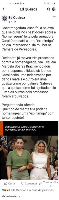 Vereadora Carol Dedonatti homenageia a mulher que ela mesma processou três vezes