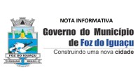 Nota Informativa da Prefeitura Municipal de Foz do Iguaçu