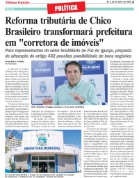 Reforma tributária de Chico Brasileiro transformará prefeitura em "corretora de imóveis"