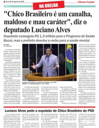 "Chico Brasileiro é um canalha, maldoso e mau caráter", diz o deputado Luciano Alves