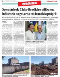 Secretário de Chico Brasileiro utiliza sua influência no governo em benefício próprio