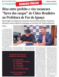 Rixa entre prefeito e vice escancara "farra dos cargos" de Chico Brasileiro na Prefeitura de Foz do Iguaçu