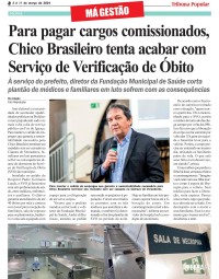 Para pagar cargos comissionados, Chico Brasileiro tenta acabar com Serviço de Verificação de Óbito