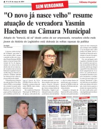 "O novo já nasce velho" resume atuação de vereadora Yasmin Hachem na Câmara Municipal