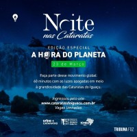 Noite nas Cataratas celebra a Hora do Planeta neste sábado, 23 de março 