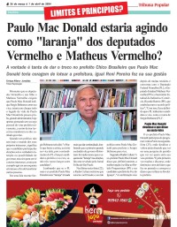 Paulo Mac Donald estaria agindo como "laranja" dos deputados Vermelho e Matheus Vermelho?