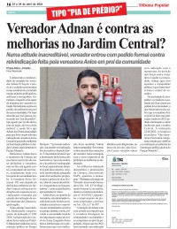 Vereador Adnan é contra as melhorias no Jardim Central?