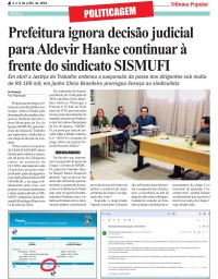 Prefeitura ignora decisão judicial para Aldevir Hanke continuar à frente do sindicato SISMUFI