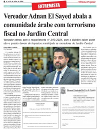 Vereador Adnan El Sayed abala a comunidade árabe com terrorismo fiscal no Jardim Central