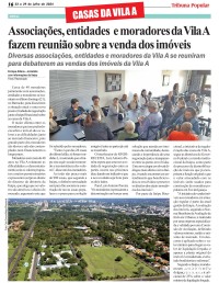 Casas da Vila A: Associações, entidades e moradores da Vila A fazem reunião sobre a venda dos imóveis