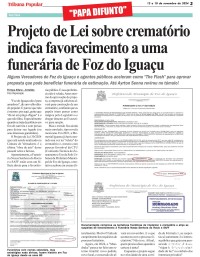 Projeto de Lei sobre crematório indica favorecimento a uma funerária de Foz do Iguaçu