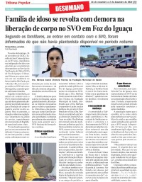 Família de idoso se revolta com demora na liberação de corpo no SVO em Foz do Iguaçu