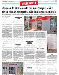 Agência do Bradesco de Foz não cumpre a lei e deixa clientes revoltados pela falta de atendimento