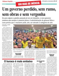 Um governo perdido, sem rumo, sem obras e sem vergonha
