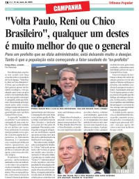 "Volta Paulo, Reni ou Chico Brasileiro", qualquer um destes é muito melhor do que o general