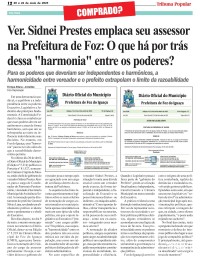 Ver. Sidnei Prestes emplaca seu assessor na Prefeitura de Foz: O que há por trás dessa "harmonia" entre os poderes?