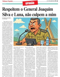 Respeitem o General Joaquim Silva e Luna, não culpem a mim