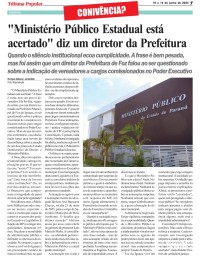 "Ministério Público Estadual está acertado" diz um diretor da Prefeitura