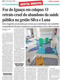 Foz do Iguaçu em colapso: O retrato cruel do abandono da saúde pública na gestão Silva e Luna