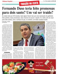 Fernando Duso teria feito promessas para dois santo? Um vai ser traído?