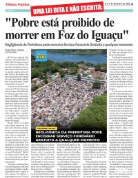 UMA LEI DITA E NÃO ESCRITA: "Pobre esta proibido de morrer em Foz do Iguaçu"