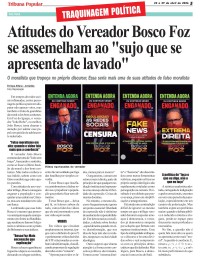Atitudes do Vereador Bosco Foz se assemelham ao "sujo que se apresenta de lavado"
