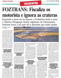 FOZTRANS: Fiscaliza os motorista e ignora as crateras