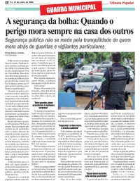 GUARDA MUNICIPAL - A segurança da bolha: Quando o perigo mora sempre na casa dos outros
