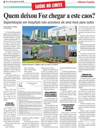 SAÚDE NO LIMITE: Superlotação em hospitais não acontece de uma hora para outra