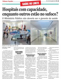 SAÚDE NO LIMITE: Superlotação em hospitais não acontece de uma hora para outra