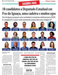 18 candidatos a Deputado Estadual em Foz do Iguaçu, uma cadeira e muitos egos