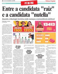 PT DE FOZ: Entre a candidata "raiz" e a candidata "nutella"