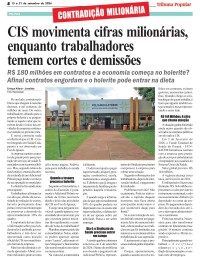 CONTRADIÇÃO MILIONÁRIA: CIS movimenta cifras milionárias, enquanto trabalhadores temem cortes e demissões