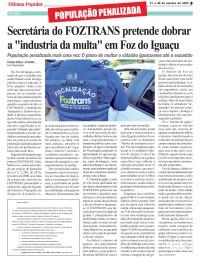 Secretária do FOZTRANS pretende dobrar a "industria da multa" em Foz do Iguaçu Secretária do FOZTRANS pretende dobrar a "industria da multa" em Foz do Iguaçu