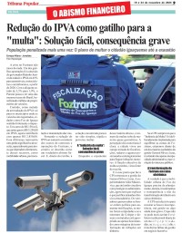 Redução do IPVA como gatilho para a "multa": Solução fácil, consequência grave Redução do IPVA como gatilho para a "multa": Solução fácil, consequência grave