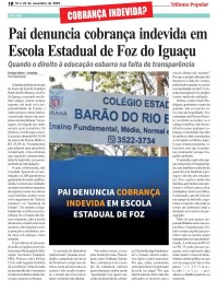 Pai denuncia cobrança indevida em Escola Estadual de Foz do Iguaçu Pai denuncia cobrança indevida em Escola Estadual de Foz do Iguaçu