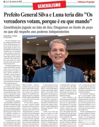 Prefeito General Silva e Luna teria dito "Os vereadores votam, porque é eu que mando" Prefeito General Silva e Luna teria dito "Os vereadores votam, porque é eu que mando"