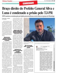 Braço direito do Prefeito General Silva e Luna é condenado a prisão pelo TJ-PR Braço direito do Prefeito General Silva e Luna é condenado a prisão pelo TJ-PR