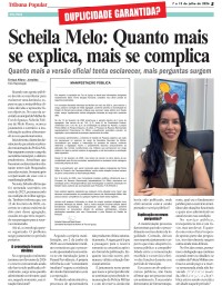 Scheila Melo: Quanto mais se explica, mais se complica Scheila Melo: Quanto mais se explica, mais se complica
