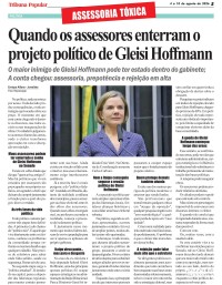 Quando os assessores enterram o projeto político de Gleisi Hoffmann Quando os assessores enterram o projeto político de Gleisi Hoffmann