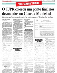 Judiciário põe freio em ordens ilegais impostas à Guarda Municipal de Foz Judiciário põe freio em ordens ilegais impostas à Guarda Municipal de Foz
