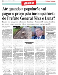 Até quando a população vai pagar o preço pela incompetência do Prefeito General Silva e Luna? Até quando a população vai pagar o preço pela incompetência do Prefeito General Silva e Luna?