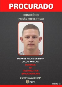 Delegacia de Homicídios identifica autores de homicídio em Foz do Iguaçu e suspeitos são considerados foragidos Delegacia de Homicídios identifica autores de homicídio em Foz do Iguaçu e suspeitos são considerados foragidos