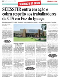 SINDICATO DA SAÚDE: SEESSFIR entra em ação e cobra respeito aos trabalhadores da CIS em Foz do Iguaçu SINDICATO DA SAÚDE: SEESSFIR entra em ação e cobra respeito aos trabalhadores da CIS em Foz do Iguaçu