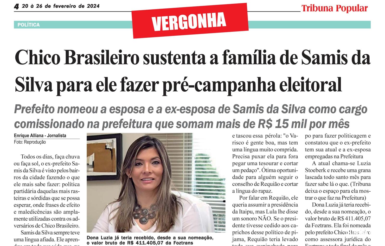 Chico Brasileiro sustenta a família de Samis da Silva para ele fazer pré-campanha eleitoral