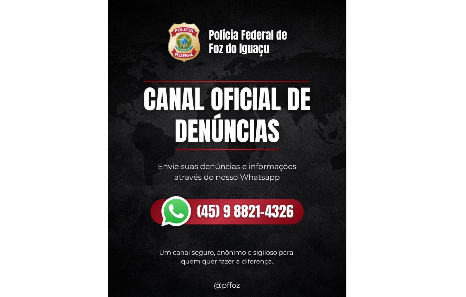 Delegacia da Policia Federal de Foz do Iguaçu abre canal oficial de denúncias pelo Whatsapp