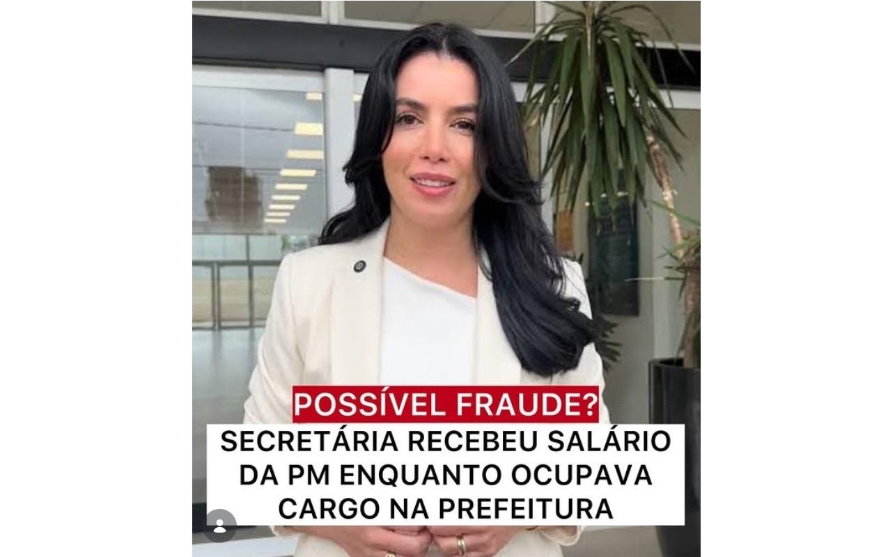 Secretária recebeu salário da PM enquanto ocupava cargo na Prefeitura