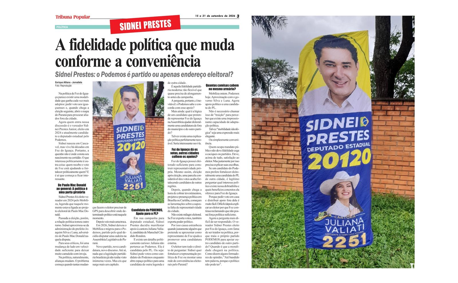 Sidnei Prestes: A fidelidade política que muda conforme a conveniência